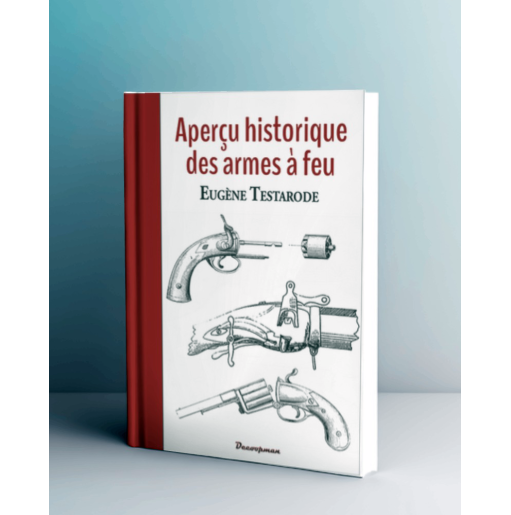 Aperçu historique des armes à feu