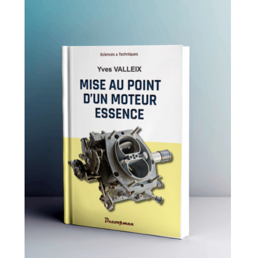 Mise au point d'un moteur essence