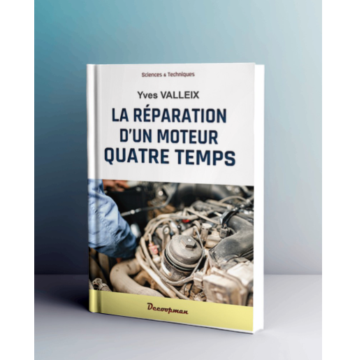 Réparation d'un moteur 4 Temps