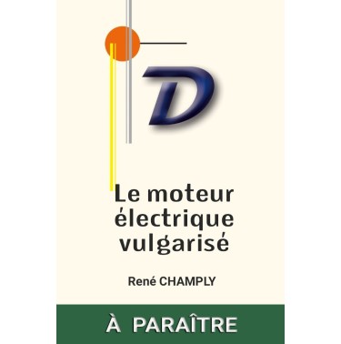 Le moteur électrique vulgarisé