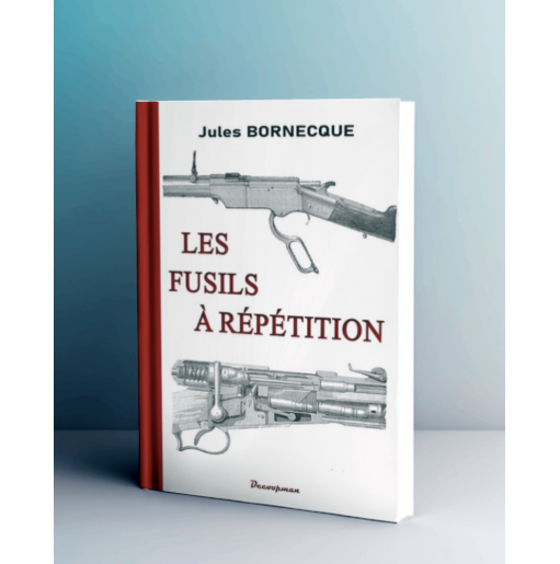 Les fusils à répétition
