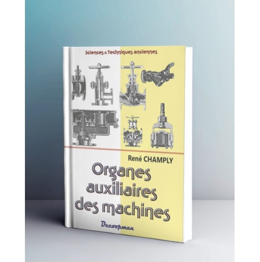 Organes auxiliaires des machines